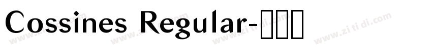 Cossines Regular字体转换 Cossines Regular字体转换